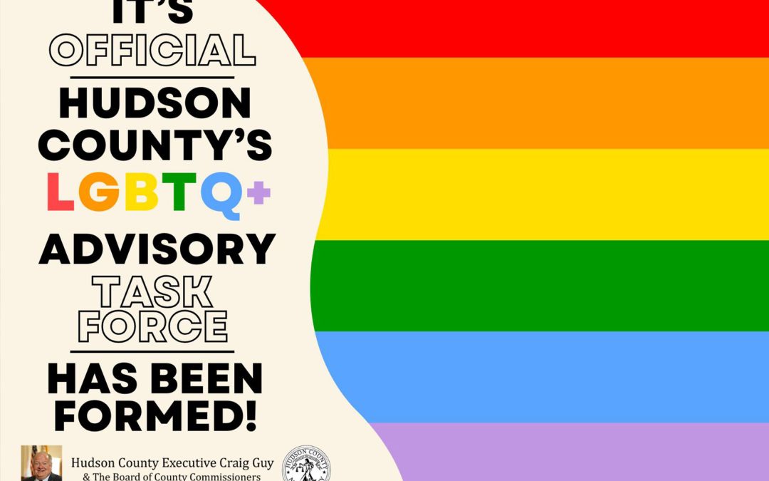 County Executive Guy Announces Members of First-Ever Hudson County LGBTQ+ Advisory Task Force