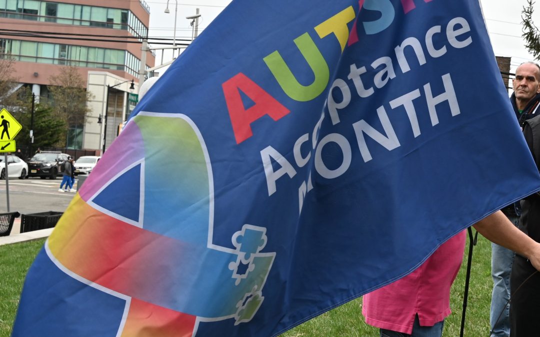 HUDSON COUNTY EXECUTIVE CRAIG GUY, THE BOARD OF COUNTY COMMISSIONERS AND CONGRESSMAN ROB MENENDEZ CELEBRATE AUTISM ACCEPTANCE WITH 3rd ANNUAL FLAG RAISING IN PARTNERSHIP WITH WHOLE SPECTRUM AUTISM